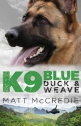 K9 Blue: Duck and Weave