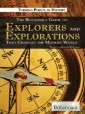 Britannica Guide to Explorers and Explorations That Changed the Modern World