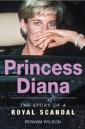 World Famous Royal Scandals: Princess Diana