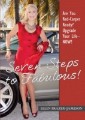 Seven Steps to Fabulous!