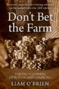 Don't Bet the Farm
