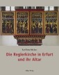 Die Reglerkirche in Erfurt und ihr Altar