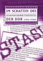 Im Schatten des Staatssicherheitsdienstes der DDR (1981-1990)