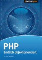PHP - Endlich objektorientiert