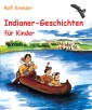 Indianer-Geschichten für Kinder