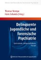 Delinquente Jugendliche und forensische Psychiatrie