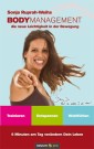 Bodymanagement - die neue Leichtigkeit in der Bewegung