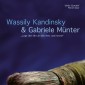Wassily Kandinsky & Gabriele Münter