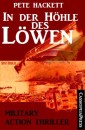 In der Höhle des Löwen: Military Action Thriller