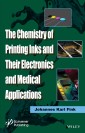 The Chemistry of Printing Inks and Their Electronics and Medical Applications