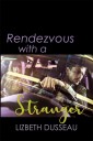 Rendezvous With A Stranger