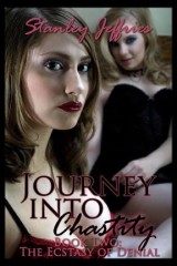 Journey Into Chastity, Book Two
