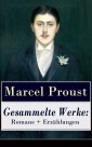 Gesammelte Werke: Romane + Erzählungen