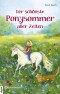 Der schönste Ponysommer aller Zeiten