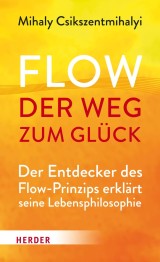 Flow - der Weg zum Glück