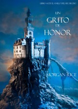 Un Grito De Honor (Libro #4 De El Anillo Del Hechicero)