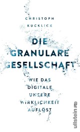 Die granulare Gesellschaft