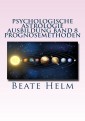 Psychologische Astrologie - Ausbildung Band 8: Prognosemethoden
