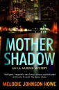 Mother Shadow