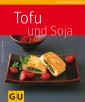 Tofu und Soja