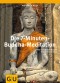 Die 7-Minuten-Buddha-Meditation