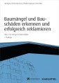 Baumängel und Bauschäden erkennen und erfolgreich reklamieren  - inkl. Arbeitshilfen online