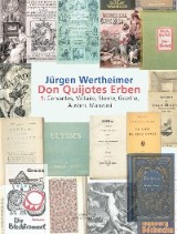 Don Quijotes Erben - Die Kunst des europäischen Romans