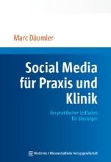 Social Media für Praxis und Klinik