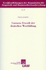 Carmens Erwerb der deutschen Wortbildung