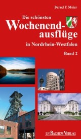 Die schönsten Wochenendausflüge in Nordrhein-Westfalen