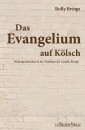 Das Evangelium auf Kölsch