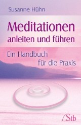 Meditationen anleiten und führen