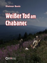 Weißer Tod am Chabanec