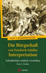 Die Bürgschaft von Friedrich Schiller. Interpretation