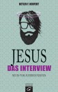Jesus: Das Interview