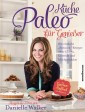 Paleo-Küche für Genießer