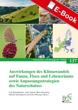 Auswirkungen des Klimawandels auf Fauna, Flora und Lebensräume sowie Anpassungsstrategien des Naturschutzes