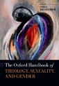 Oxford Handbook of Theology, Sexuality, and Gender