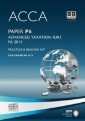 ACCA Options P6 Advanced Taxation (FA 2013)Revision Kit 2014