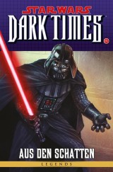 Star Wars Sonderband 83: Dark Times IV - Aus den Schatten