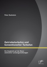 Getriebeturbofan und konventioneller Turbofan: Ein Vergleich auf der Basis stationärer Leistungsrechnungen