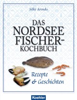 Das Nordseefischer-Kochbuch