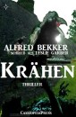 Alfred Bekker schrieb als Leslie Garber - Krähen: Thriller