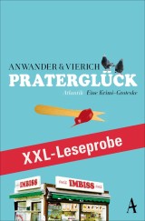XXL-LESEPROBE: Anwander/Vierich - Praterglück