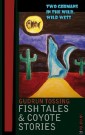 Fish Tales & Coyote Stories