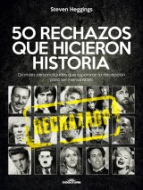 50 RECHAZOS QUE HICIERON HISTORIA