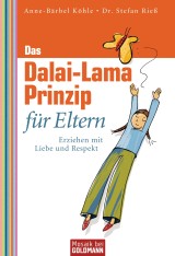 Das Dalai-Lama-Prinzip für Eltern