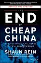 The End of Cheap China, Revised and Updated