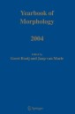 Yearbook of Morphology 2004