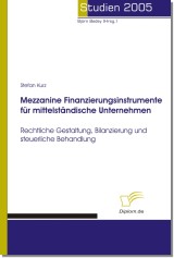 Mezzanine Finanzierungsinstrumente für mittelständische Unternehmen